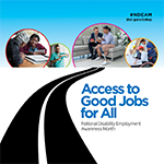 Image of the National Disability Employment Awareness Mont 2024 poster with the logo "Access to Good Jobs for All" 